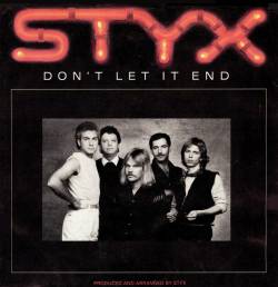 Styx : Don't Let It End